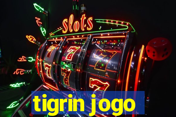 tigrin jogo